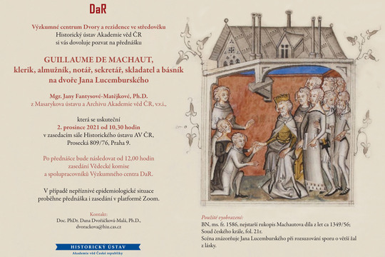 GUILLAUME DE MACHAUT, klerik, almužník, notář, sekretář, skladatel a básník na dvoře Jana Lucemburského